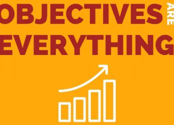 internal communications campaigns graphic with text that says objectives are everything