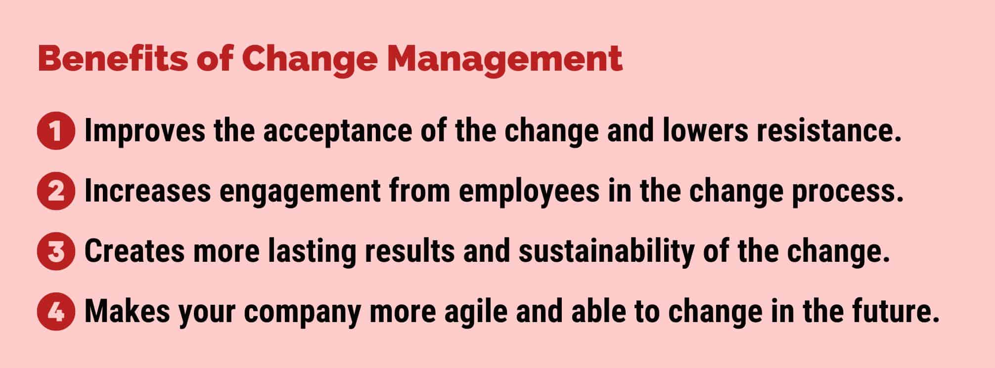 text-based graphic that says "benefits of change management" and lists the 4 benefits from the blog