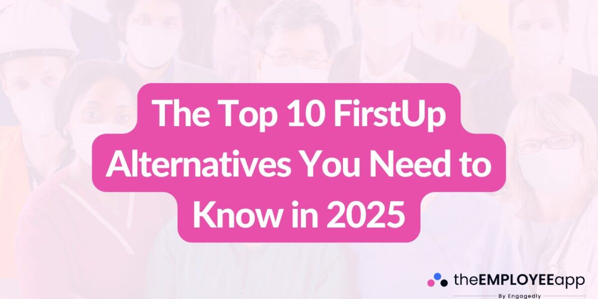 FirstUp alternatives