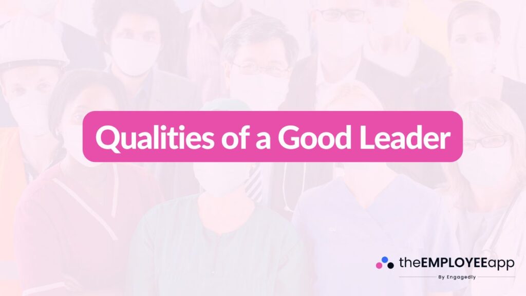 Qualities of a Good Leader
