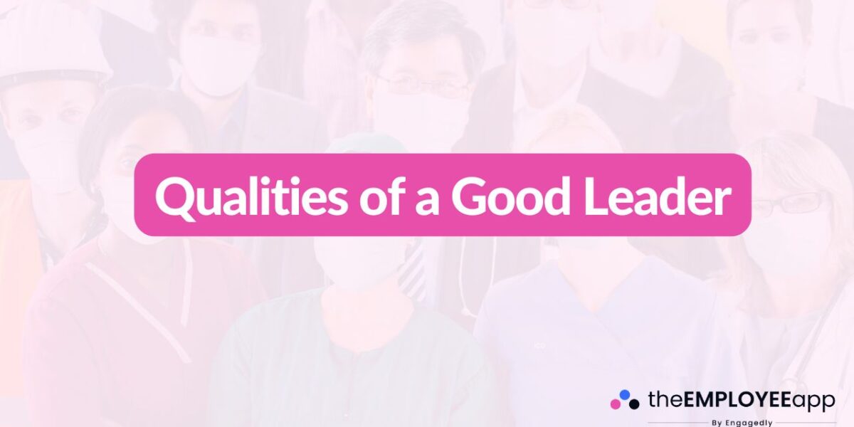 Qualities of a Good Leader