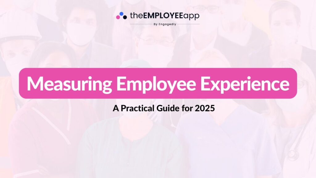 Measuring Employee Experience