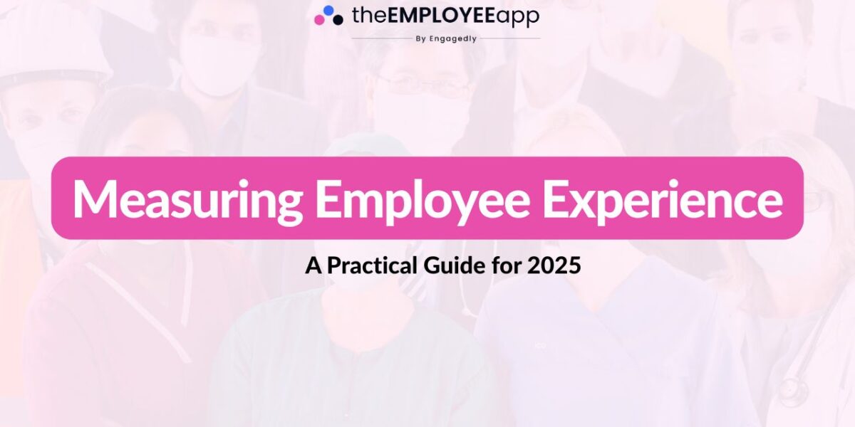 Measuring Employee Experience